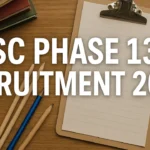 SSC Phase 13 Recruitment 2025
