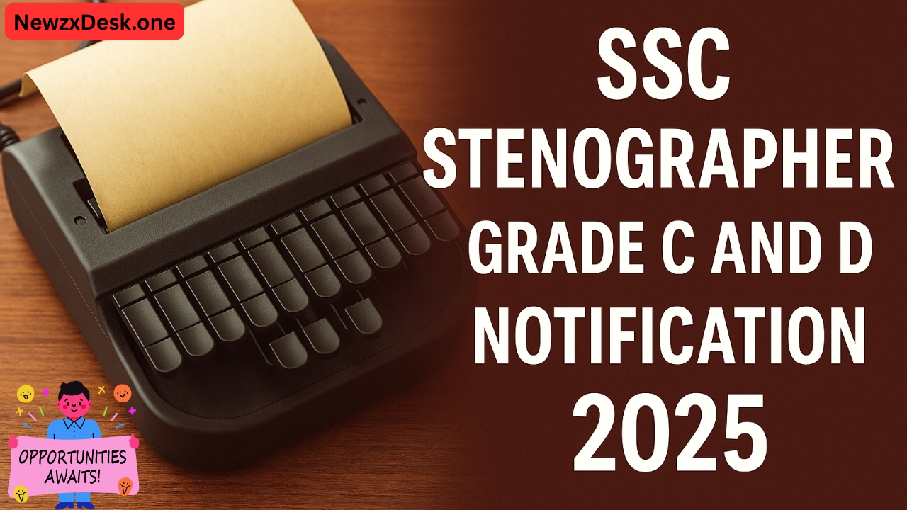 SSC Stenographer Notification 2025